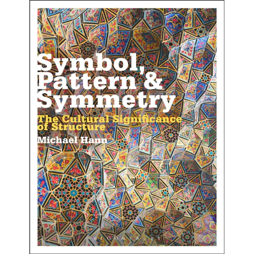 Symbol Pattern and Symmetry: The Cultural Significance of Structure