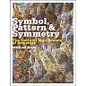Symbol Pattern and Symmetry: The Cultural Significance of Structure