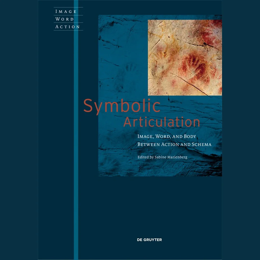 Symbolic Articulation: Image Word and Body between Action and Schema eBook