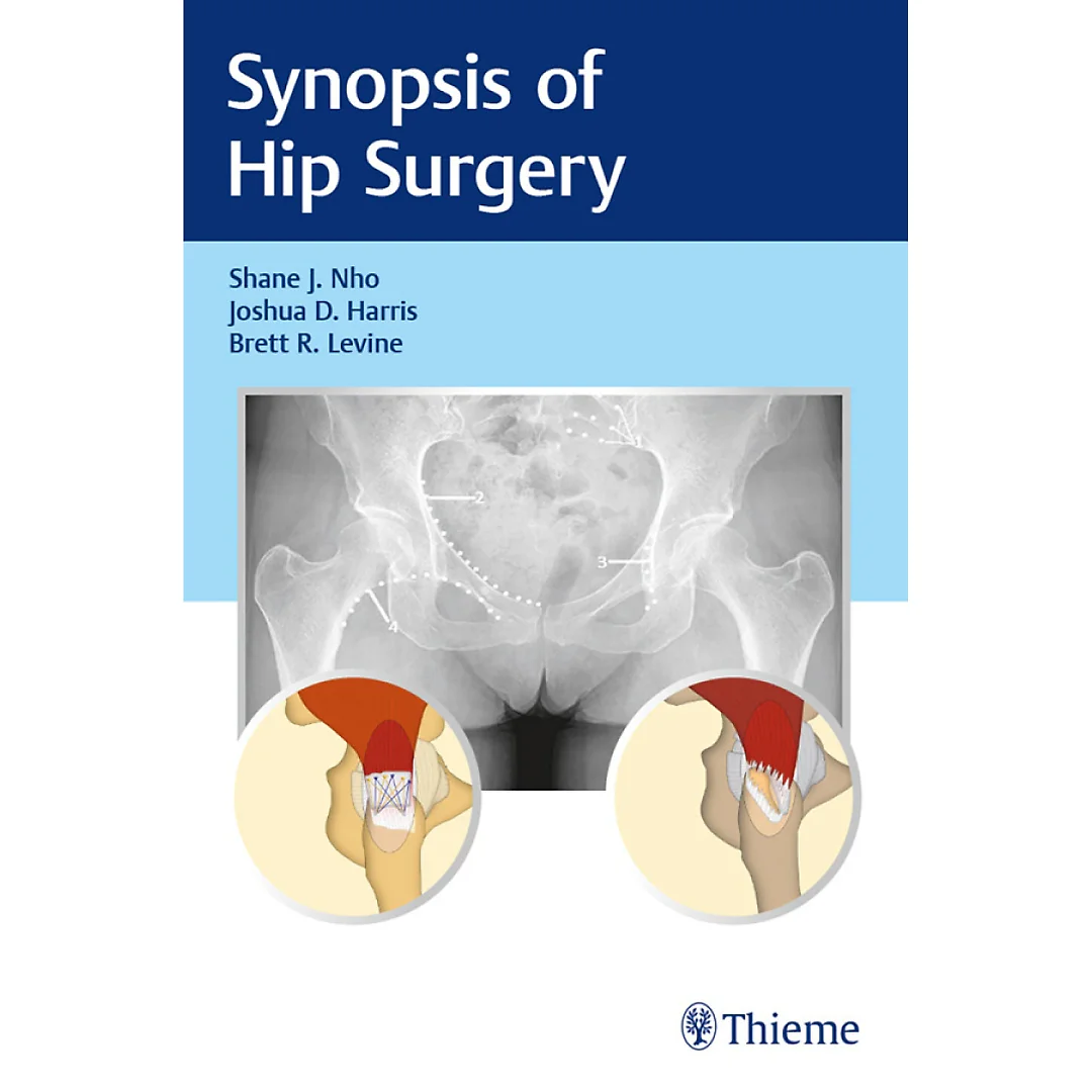 Synopsis of Hip Surgery
