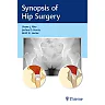 Synopsis of Hip Surgery