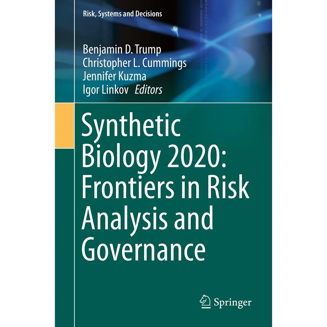 Synthetic Biology 2020: Frontiers in Risk Analysis and Governance