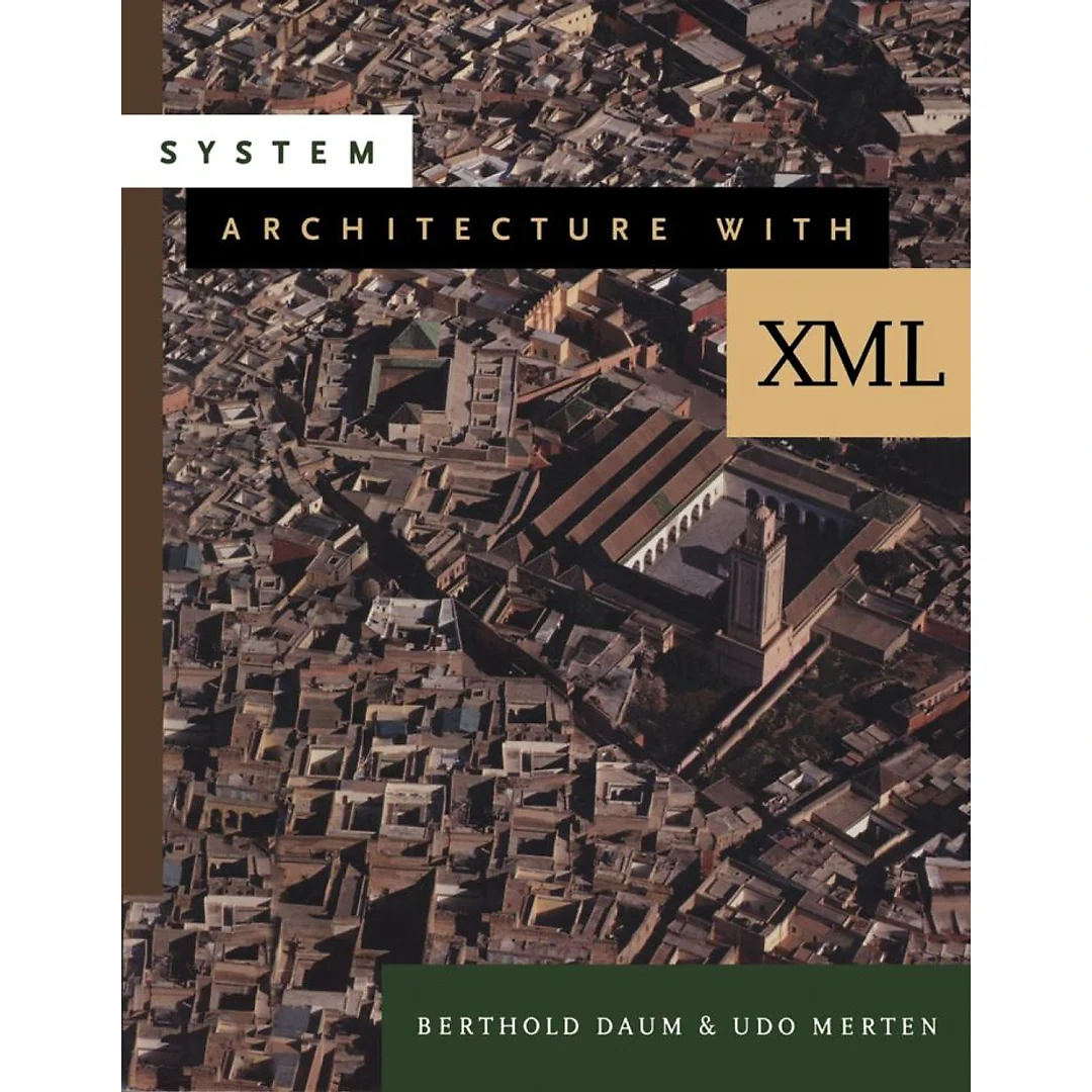 System Architecture with XML