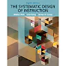 Systematic Design of Instruction, The