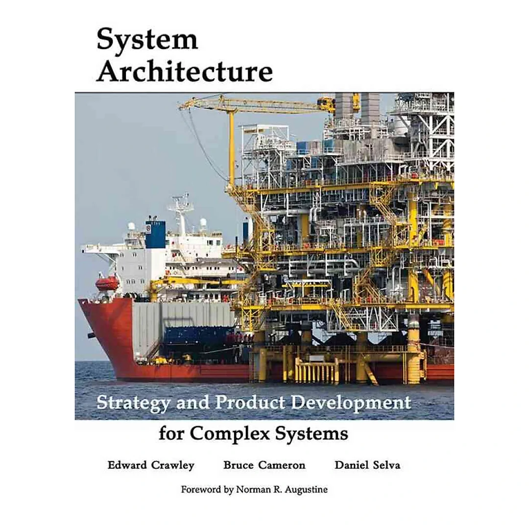 Systems Architecture: Strategy and Product Development for Complex Systems, 1st Edition