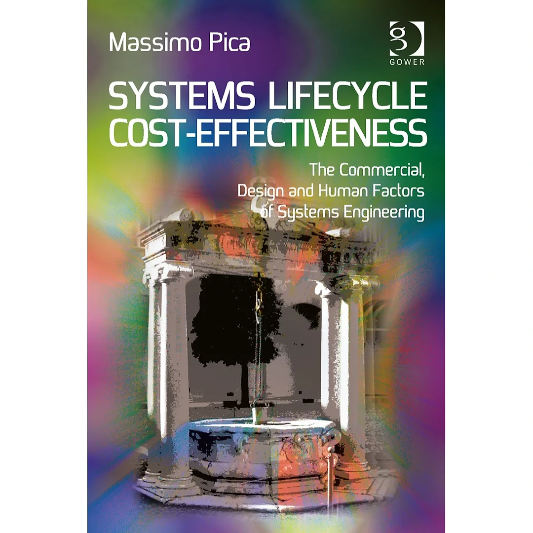 Systems Lifecycle Cost-Effectiveness: The Commercial, Design and Human Factors of Systems Engineering