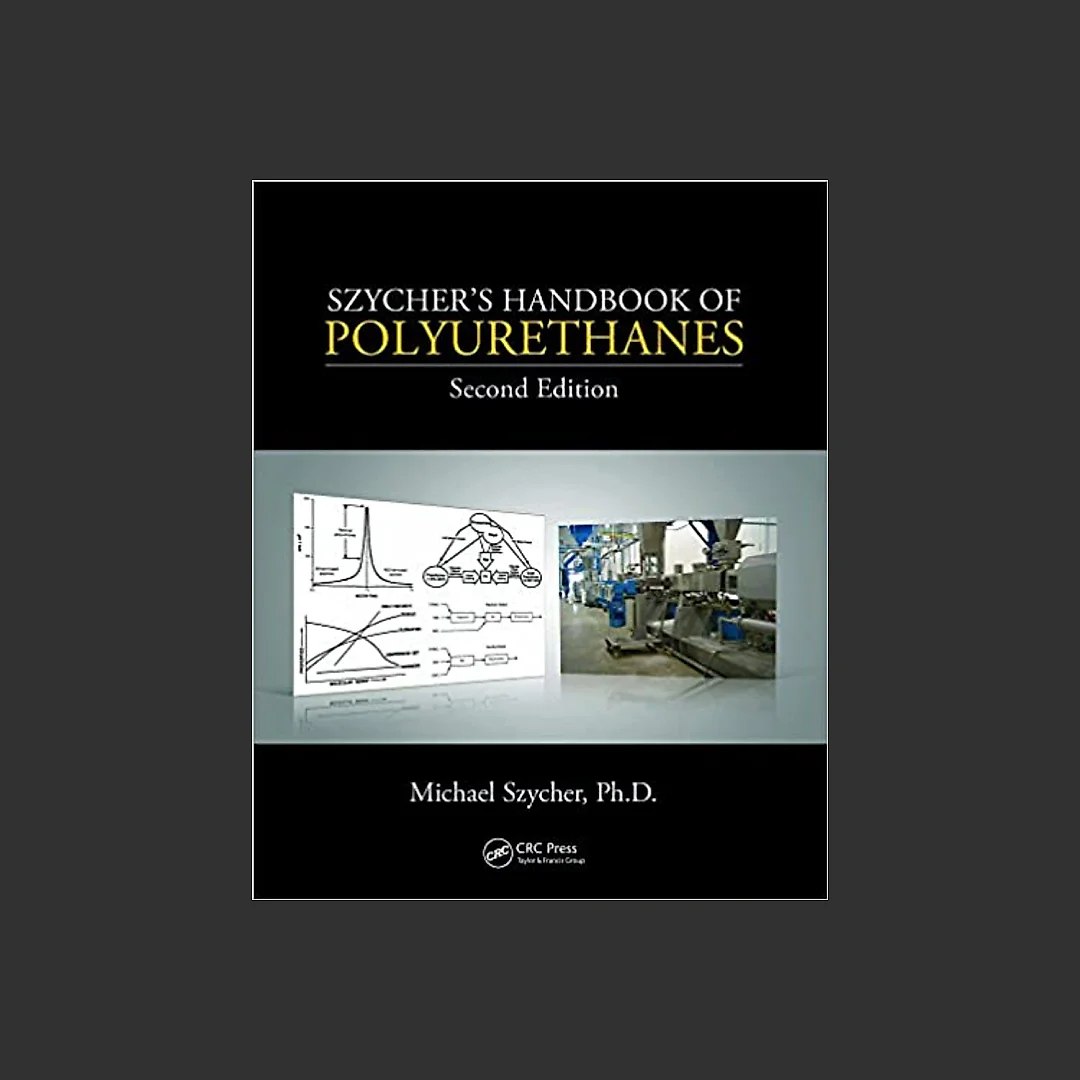 Szycher's Handbook of Polyurethanes