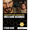 Tabletop Game Design for Video Game Designers