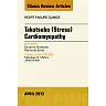 Takotsubo (Stress) Cardiomyopathy, An Issue of Heart Failure Clinics