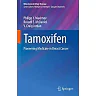 Tamoxifen: Pioneering Medicine in Breast Cancer