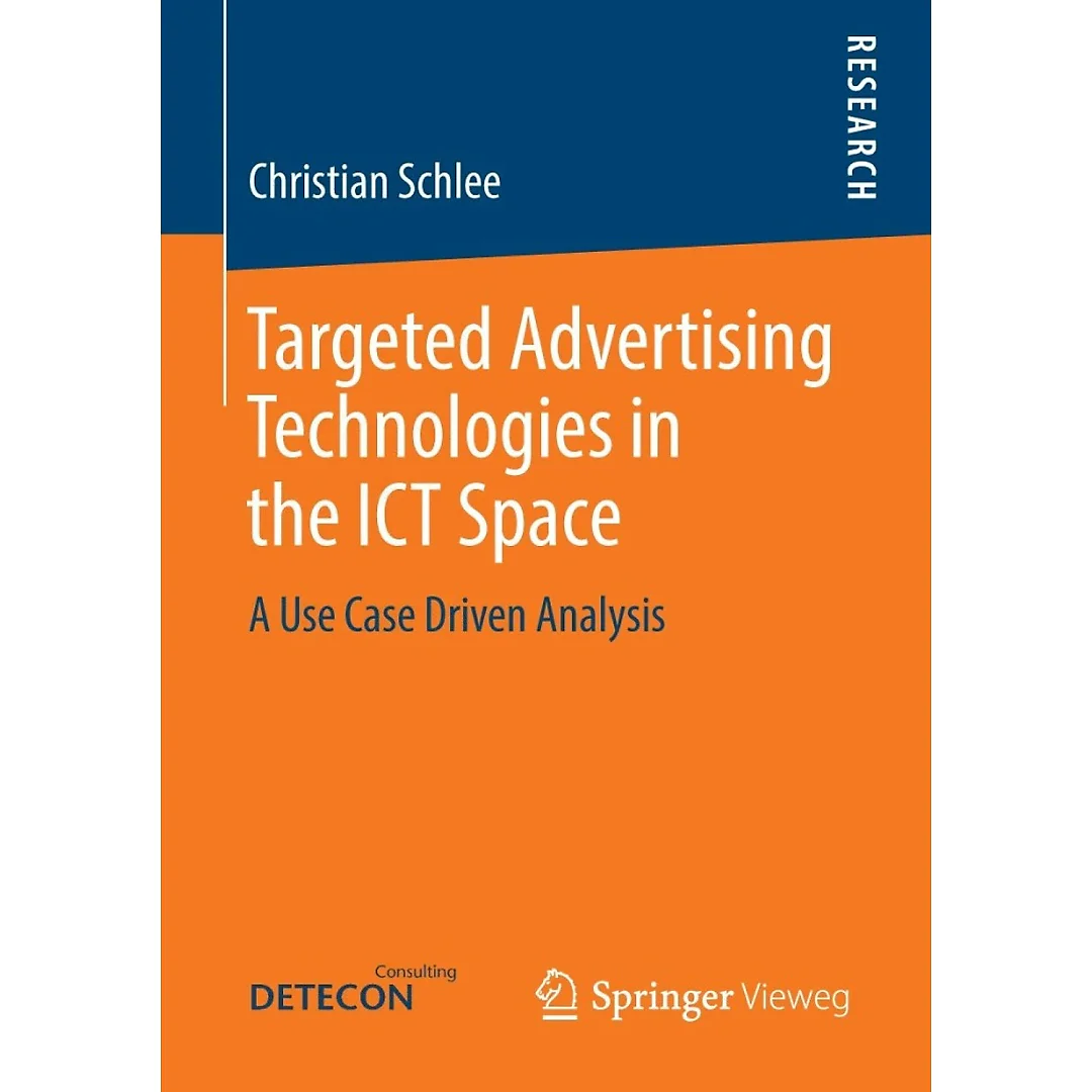 Targeted Advertising Technologies in the ICT Space: A Use Case Driven Analysis