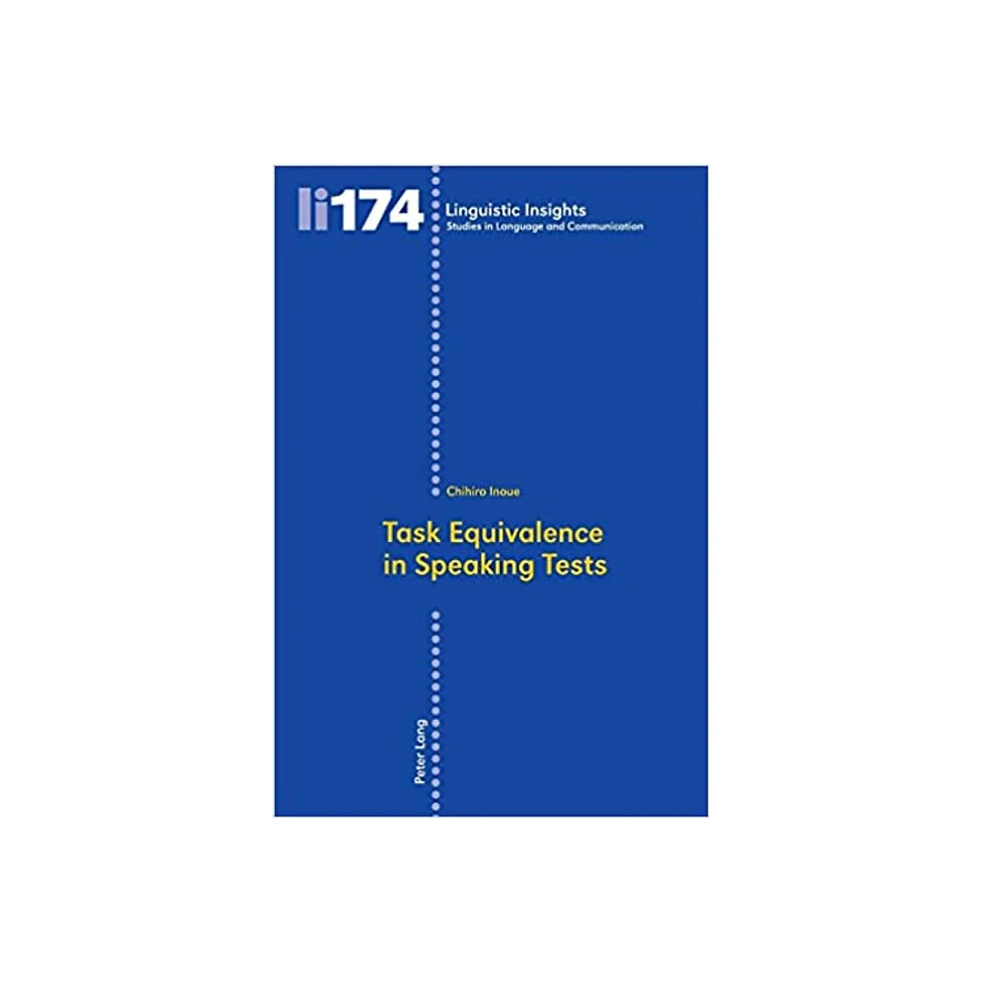Task Equivalence in Speaking Tests: Investigating the Difficulty of Two Spoken Narrative Tasks
