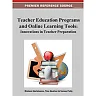Teacher Education Programs and Online Learning Tools