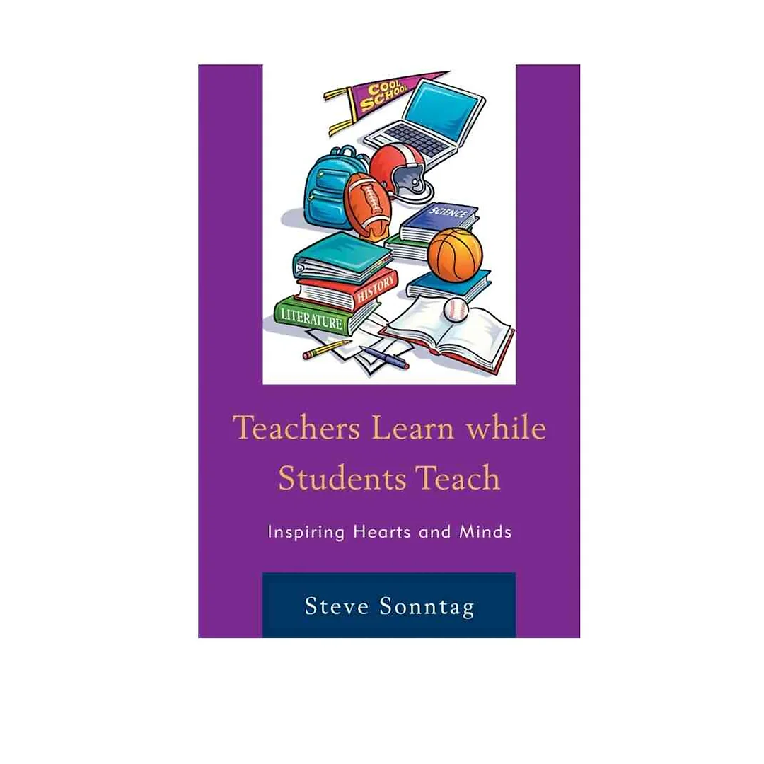 Teachers Learn while Students Teach: Inspiring Hearts and Minds