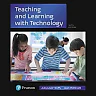 Teaching and Learning with Technology, 6th Edition