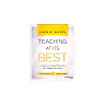 Teaching at Its Best: A Research-Based Resource for College Instructors