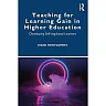 Teaching for Learning Gain in Higher Education: Developing Self-regulated Learners