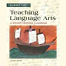 Teaching Language Arts: A Student-Centered Classroom, 7th Edition
