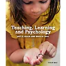 Teaching Learning and Psychology 1st Edition