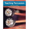Teaching Percussion Enhanced 3rd Edition