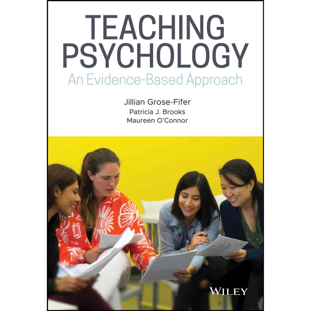 Teaching Psychology: An Evidence-Based Approach 1st Edition