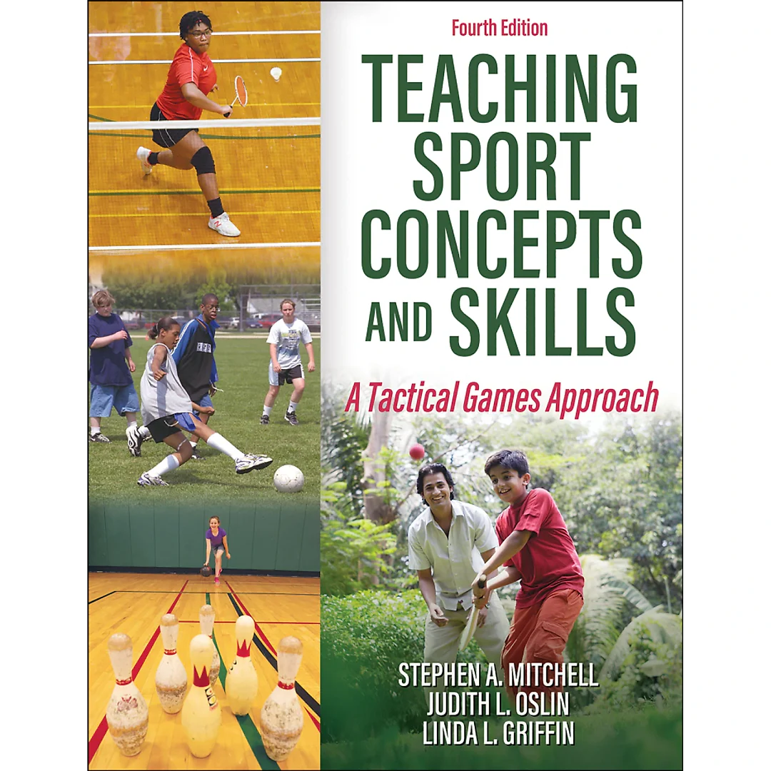 Teaching Sport Concepts and Skills: A Tactical Games Approach Courseware