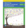 Teaching Student-Centered Mathematics: Developmentally Appropriate Instruction for Grades 3-5 (Volume 2), 3rd Edition