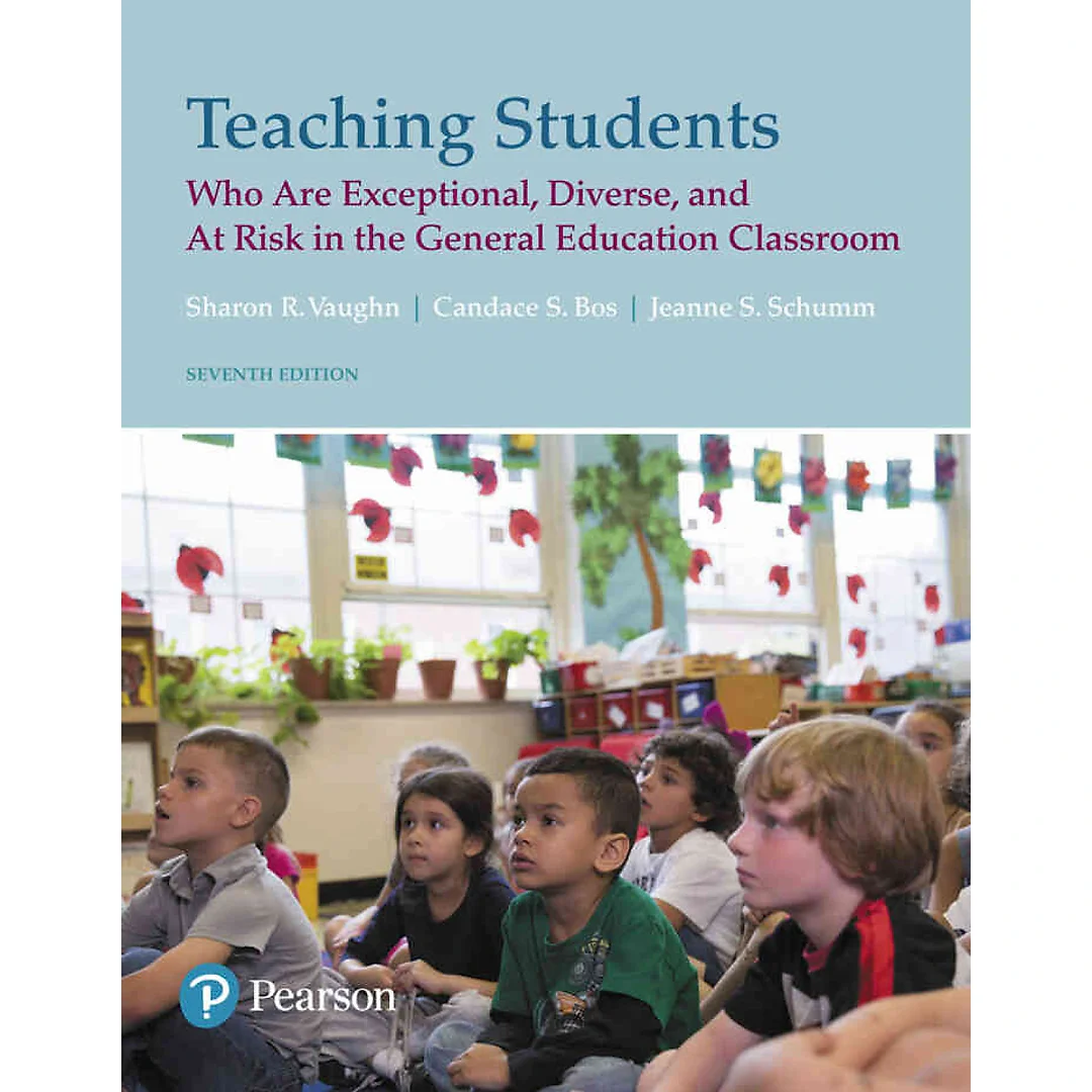 Teaching Students Who Are Exceptional, Diverse, and At Risk in the General Education Classroom, 7th Edition