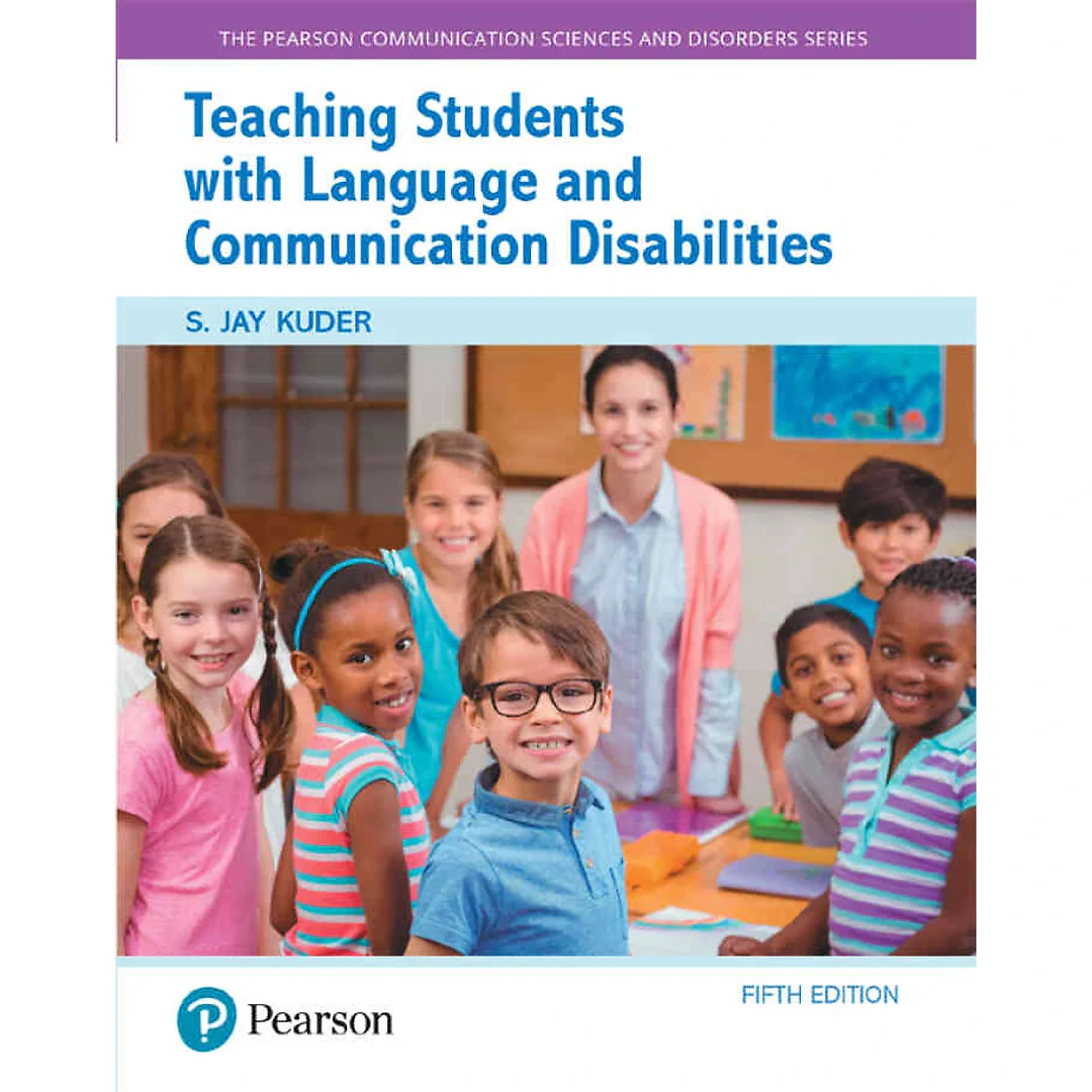 Teaching Students with Language and Communication Disabilities, 5th Edition