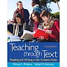 Teaching through Text: Reading and Writing in the Content Areas, 2nd Edition