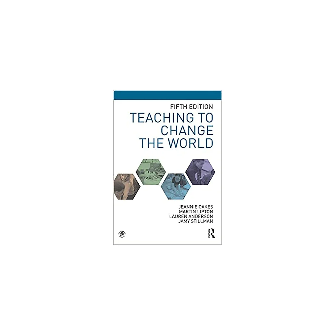 Teaching to Change the World