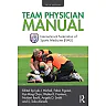 Team Physician Manual: International Federation of Sports Medicine (FIMS)