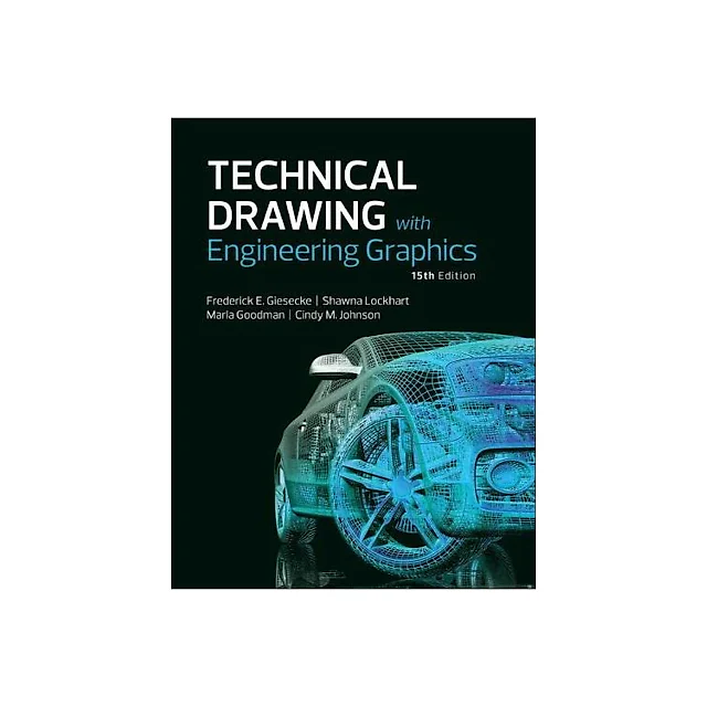 Technical Drawing with Engineering Graphics - 15th Edition