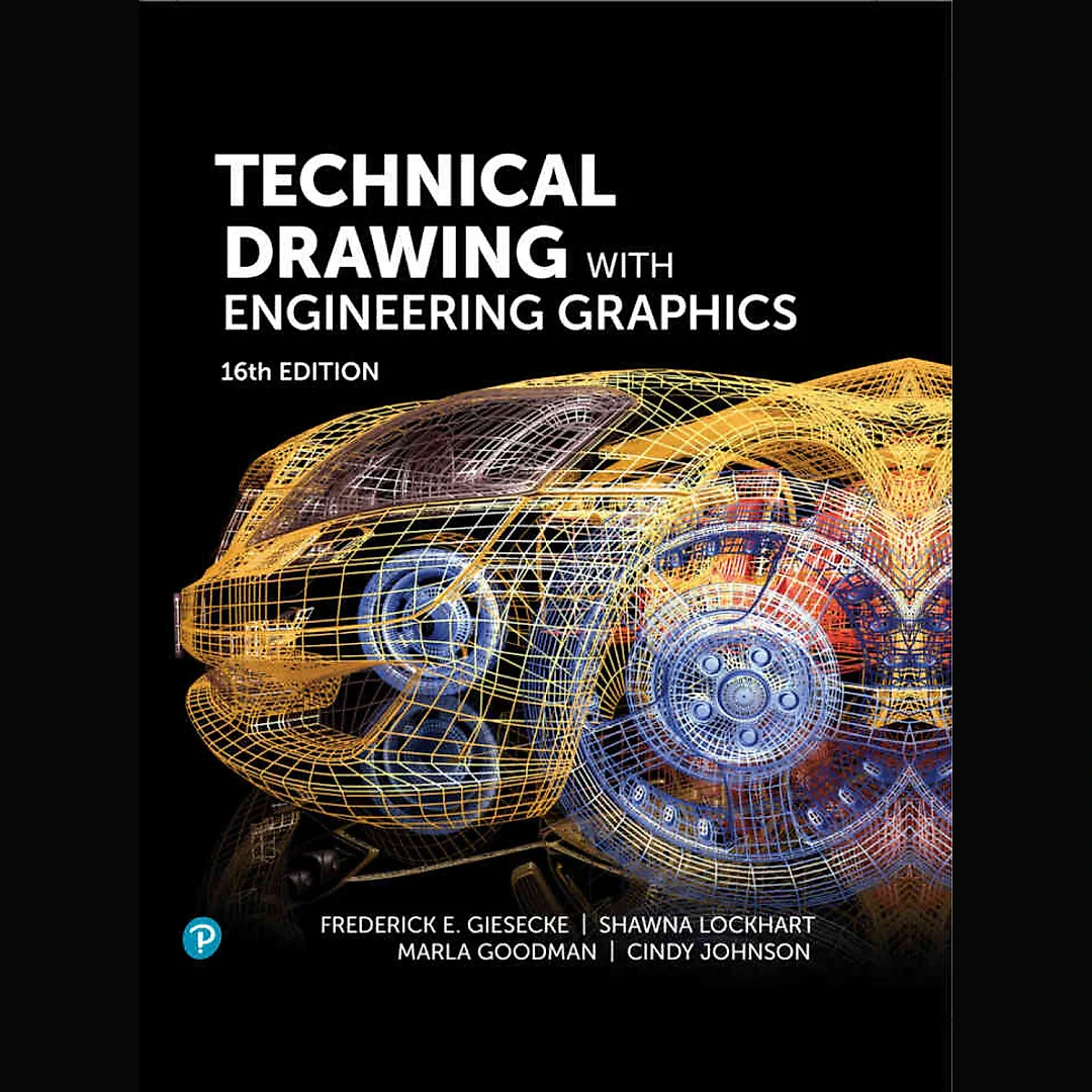 Technical Drawing with Engineering Graphics, 16th Edition