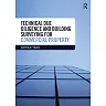 Technical Due Diligence and Building Surveying for Commercial Property