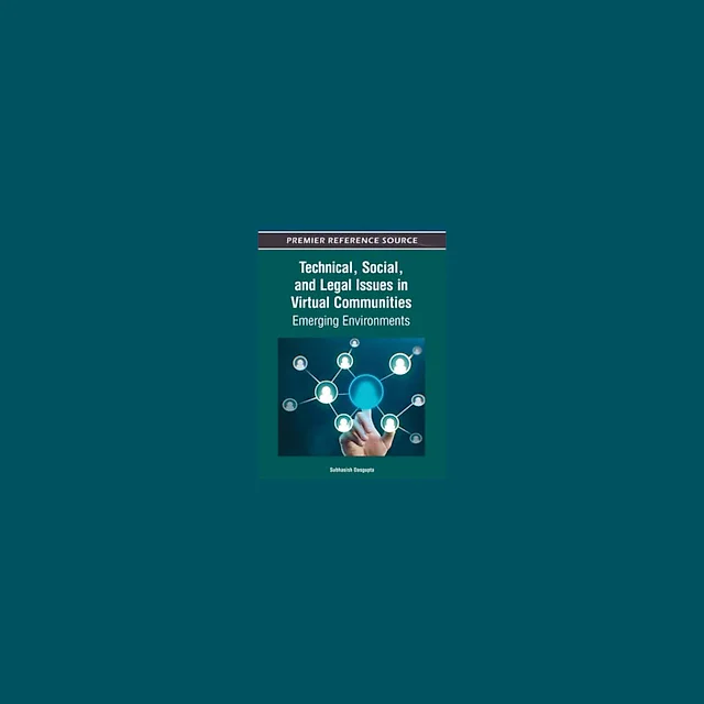Technical, Social, and Legal Issues in Virtual Communities