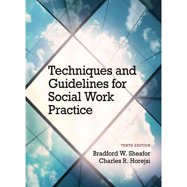Techniques and Guidelines for Social Work Practice, 10th Edition