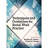 Techniques and Guidelines for Social Work Practice, 10th Edition