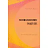 Techno-Scientific Practices: An Informational Approach