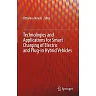 Technologies and Applications for Smart Charging of Electric and Plug-in Hybrid Vehicles