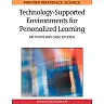 Technology-Supported Environments for Personalized Learning