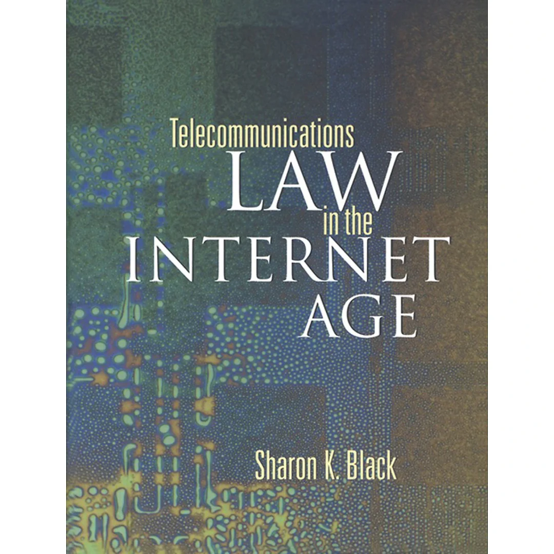 Telecommunications Law in the Internet Age