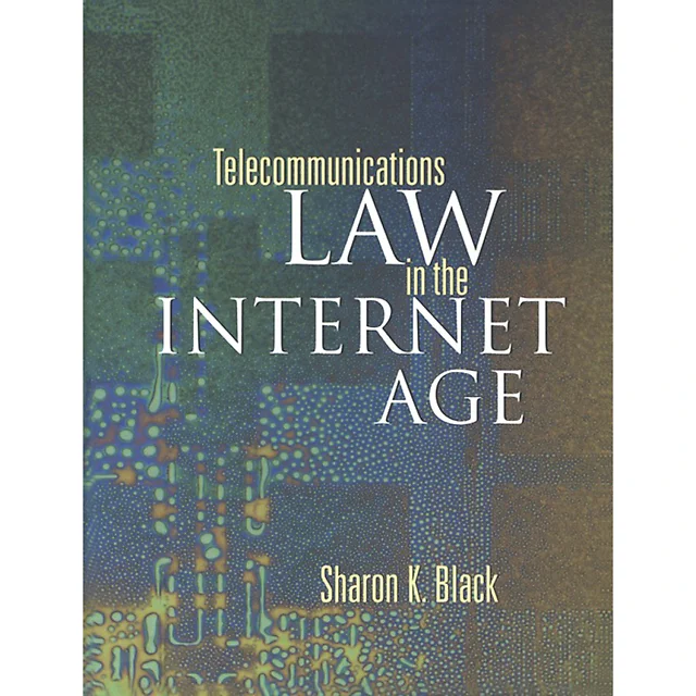 Telecommunications Law in the Internet Age