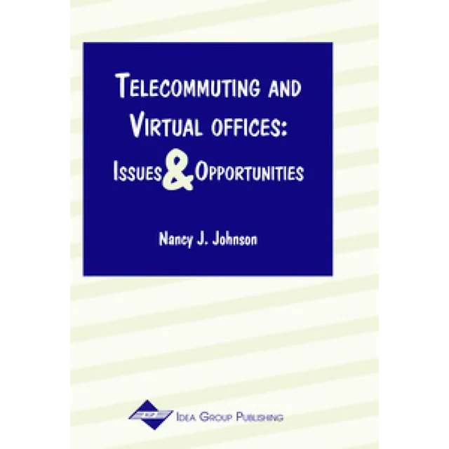 Telecommuting and Virtual Offices