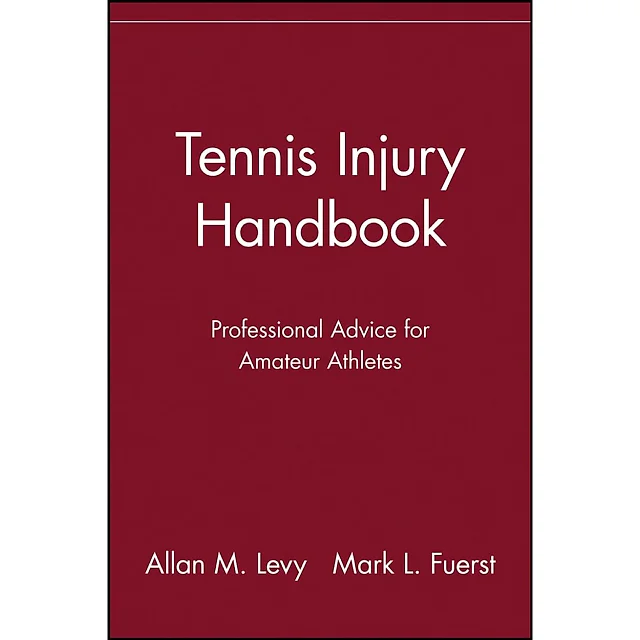 Tennis Injury Handbook: Professional Advice for Amateur Athletes