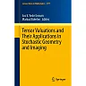 Tensor Valuations and Their Applications in Stochastic Geometry and Imaging