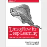 TensorFlow for Deep Learning: From Linear Regression to Reinforcement Learning
