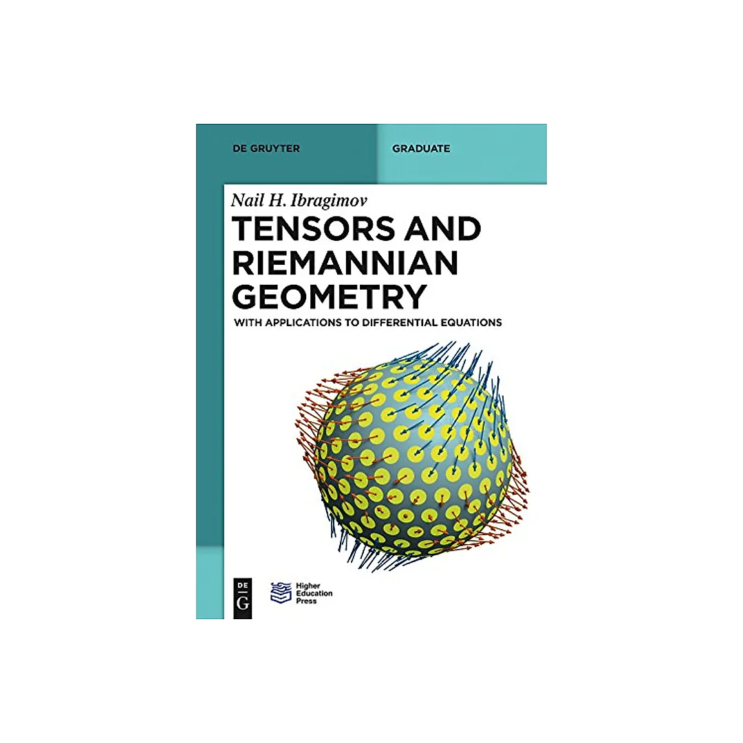 Tensors and Riemannian Geometry: With Applications to Differential Equations