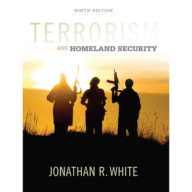 Terrorism and Homeland Security 9th Edition