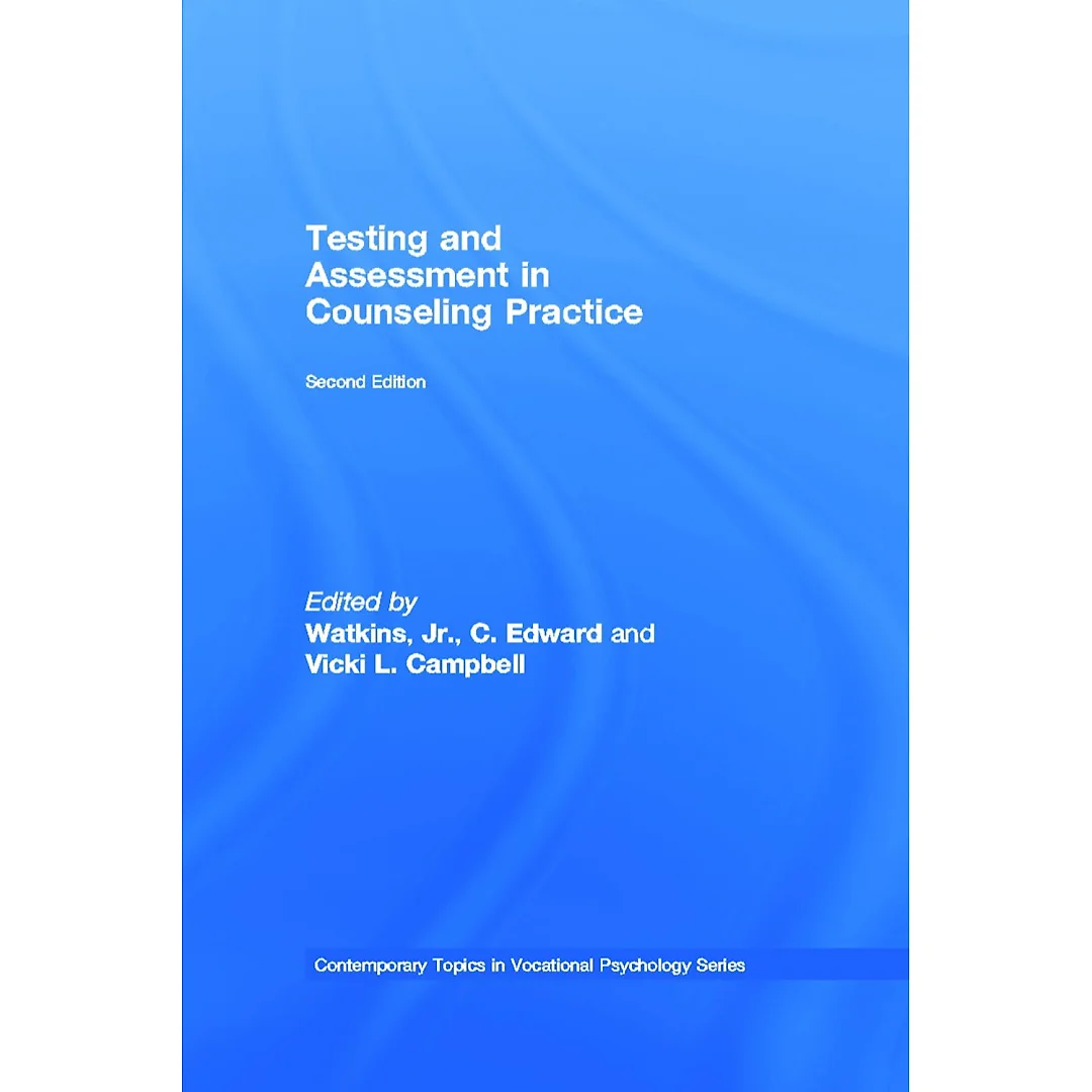 Testing and Assessment in Counseling Practice